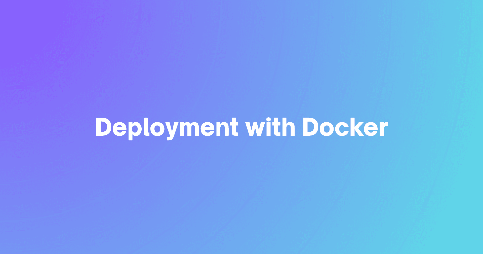 Deployment with Docker